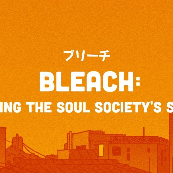 Bleach: Unlocking The Soul Society's Secrets