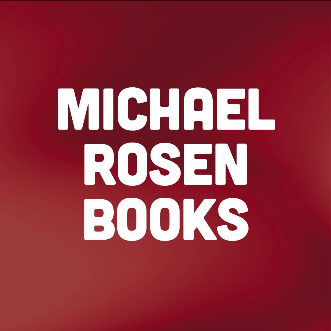 Michael Rosen Books