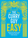 The Curry Guy Easy: 100 fuss-free British Indian Restaurant classics to make at home by Dan Toombs - Non Fiction - Hardback Non-Fiction Hardie Grant Books