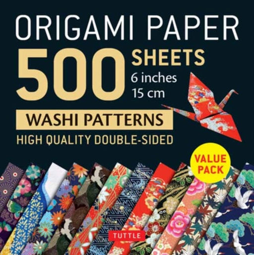 Origami Paper 500 sheets Japanese Washi Patterns 6 (15 cm) : Double-Sided Origami Sheets with 12 Different Designs (Instructions for 6 Projects Included) by Tuttle Studio Extended Range Tuttle Publishing