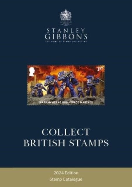 2024 Collect British Stamps by Stanley Gibbons Extended Range Stanley Gibbons Limited