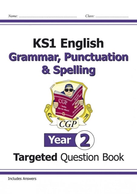 KS1 English Year 2 Grammar, Punctuation & Spelling Targeted Question Book (with Answers) by CGP Books Extended Range Coordination Group Publications Ltd (CGP)
