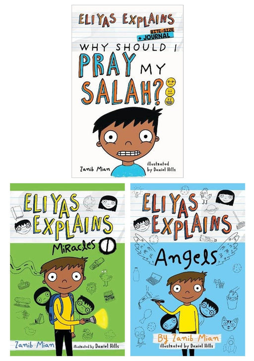 Eliyas Explains Series By Zanib Mian 3 Books Collection Set - Ages 6-12 - Paperback 7-9 Muslim Children's Books