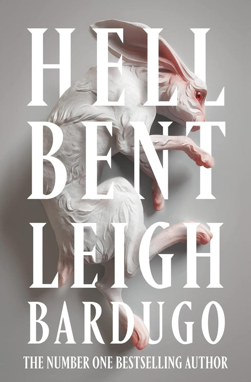 Hell Bent by Leigh Bardugo (Alex Stern Series) - Fiction - Hardback Fiction Gollancz