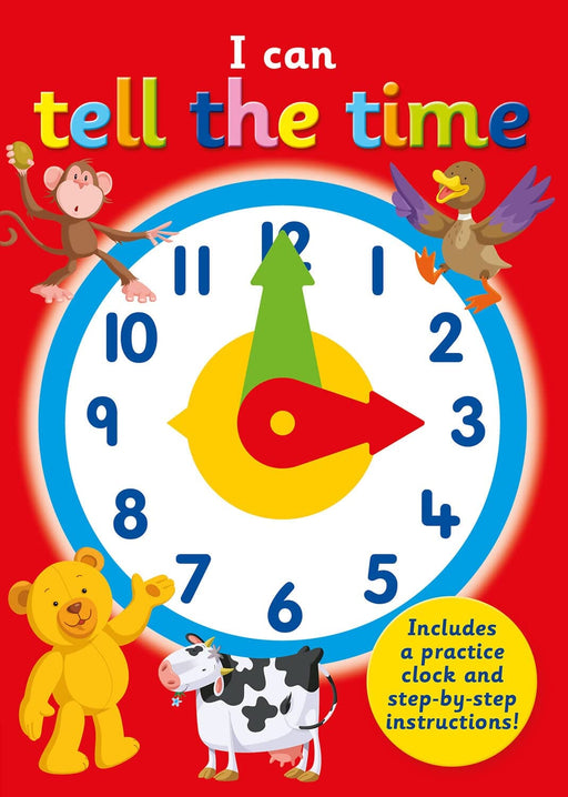 I Can Tell the Time By Imagine That - Ages 3-5 - Hardback 0-5 Imagine That Publishing Ltd