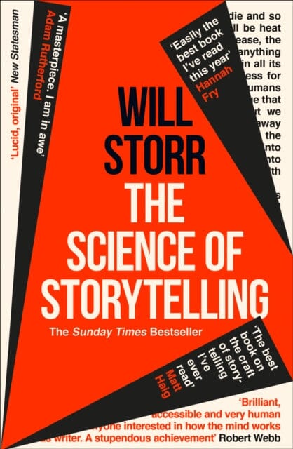 The Science of Storytelling: Why Stories Make Us Human, and How to Tell Them Better by Will Storr Extended Range HarperCollins Publishers