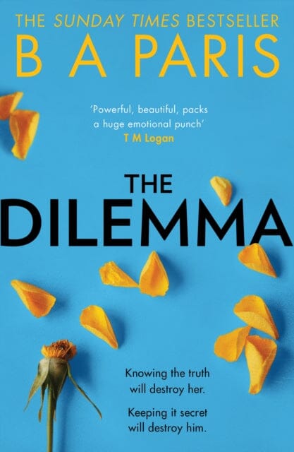 The Dilemma by B A Paris Extended Range HarperCollins Publishers