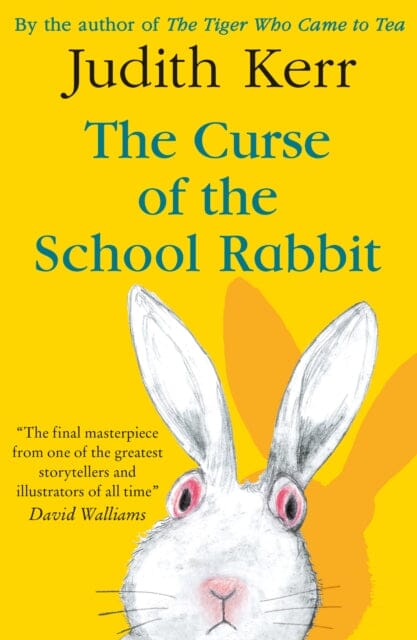 The Curse of the School Rabbit by Judith Kerr Extended Range HarperCollins Publishers