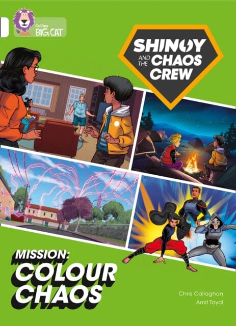 Shinoy and the Chaos Crew Mission: Colour Chaos : Band 10/White by Chris Callaghan Extended Range HarperCollins Publishers Inc