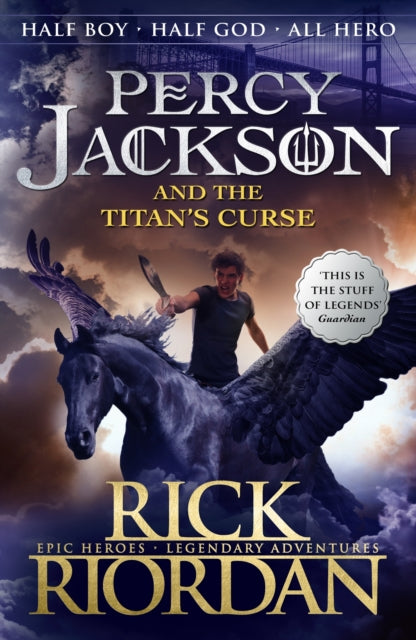 Percy Jackson and the Titan's Curse (Book 3) by Rick Riordan Extended Range Penguin Random House Children's UK