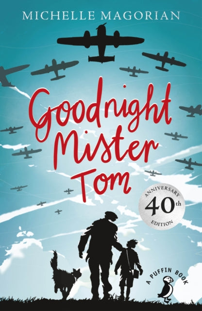 Goodnight Mister Tom by Michelle Magorian Extended Range Penguin Random House Children's UK