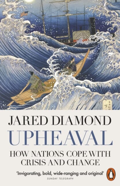 Upheaval: How Nations Cope with Crisis and Change by Jared Diamond Extended Range Penguin Books Ltd