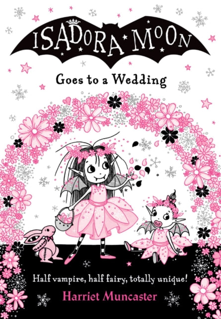 Isadora Moon Goes to a Wedding PB by Harriet Muncaster Extended Range Oxford University Press