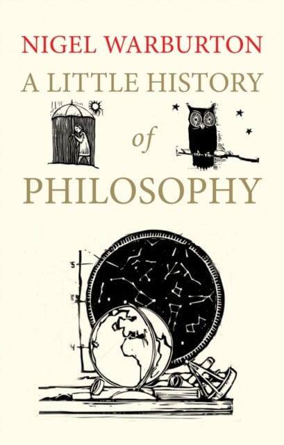 A Little History of Philosophy by Nigel Warburton Extended Range Yale University Press