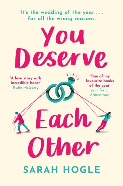 You Deserve Each Other by Sarah Hogle Extended Range Little Brown Book Group