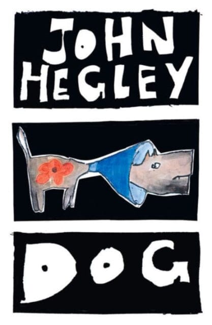 Dog by Hegley John Extended Range Methuen Publishing Ltd