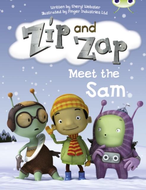 Bug Club Guided Fiction Year 1 Yellow B Zip and Zap meet the Same Popular Titles Pearson Education Limited