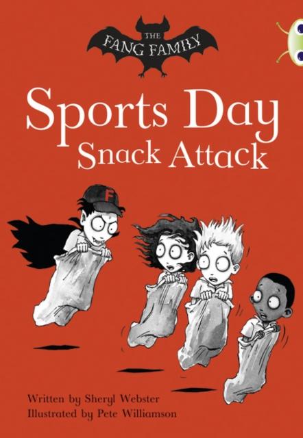 Bug Club Independent Fiction Year Two Gold A The Fang Family: Sports Day Snack Attack Popular Titles Pearson Education Limited