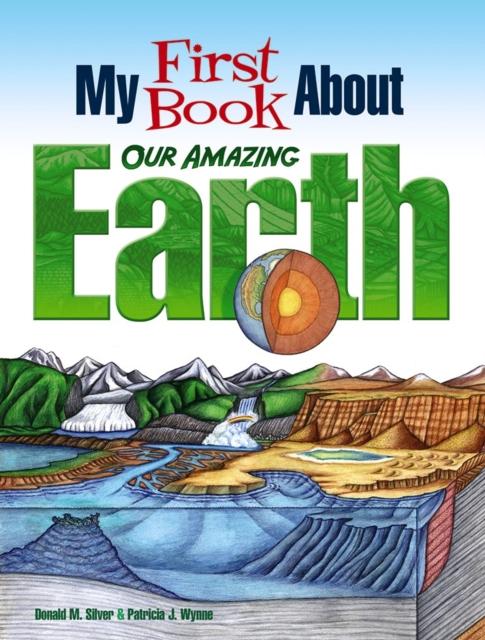 My First Book About Our Amazing Earth Popular Titles Dover Publications Inc.
