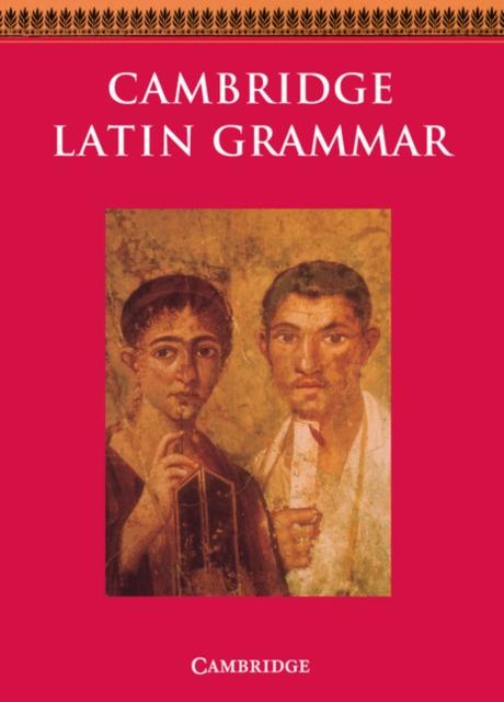 Cambridge Latin Grammar Popular Titles Cambridge University Press