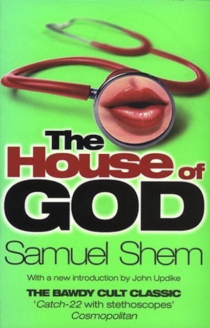 House Of God by Samuel Shem Extended Range Transworld Publishers Ltd