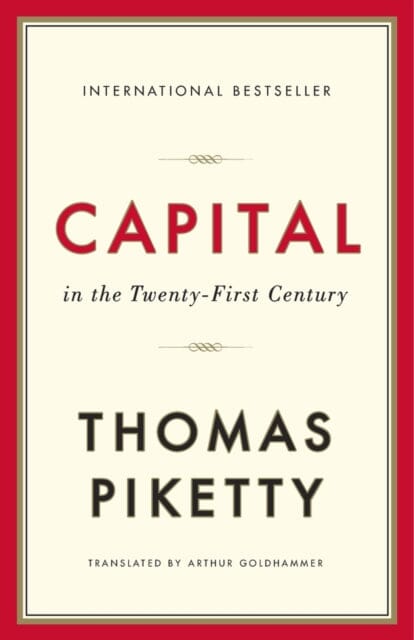 Capital in the Twenty-First Century by Thomas Piketty Extended Range Harvard University Press