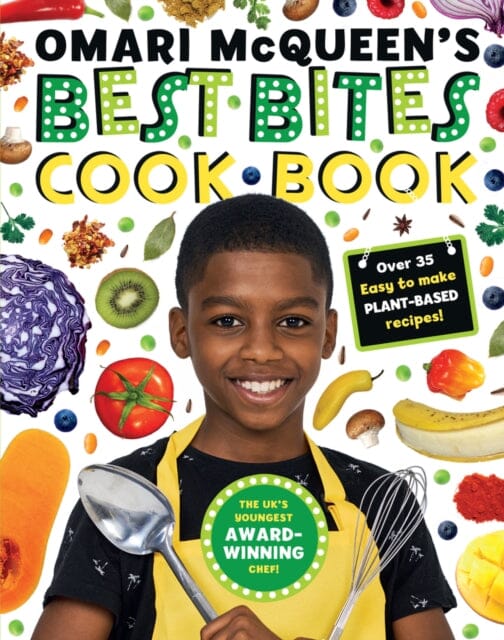 Omari McQueen's Best Bites Cookbook (star of TV s What s Cooking, Omari?) by Omari McQueen Extended Range Scholastic
