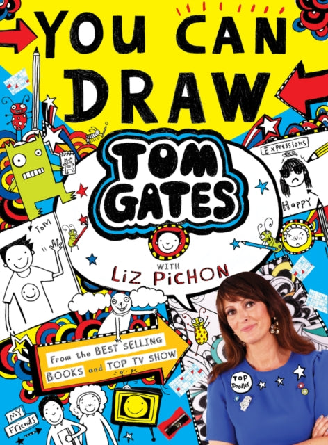 You Can Draw Tom Gates with Liz Pichon by Liz Pichon Extended Range Scholastic