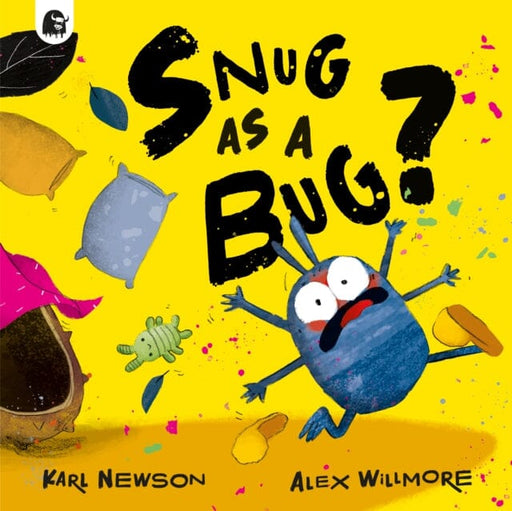 Snug as a Bug? by Karl Newson Extended Range Quarto Publishing PLC