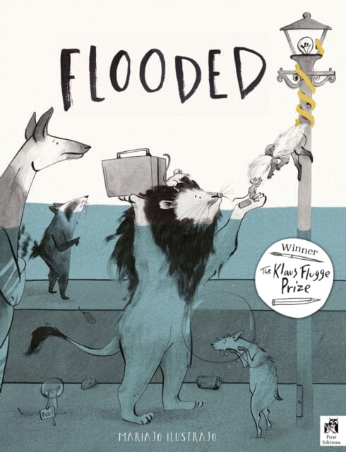 Flooded : Winner of the Klaus Flugge Prize for Illustration 2023 by Mariajo Ilustrajo Extended Range Quarto Publishing PLC
