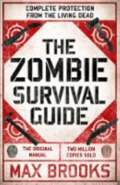 The Zombie Survival Guide : Complete Protection from the Living Dead Extended Range Duckworth Books