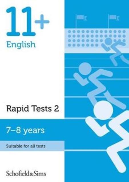 11+ English Rapid Tests Book 2: Year 3, Ages 7-8 Popular Titles Schofield & Sims Ltd