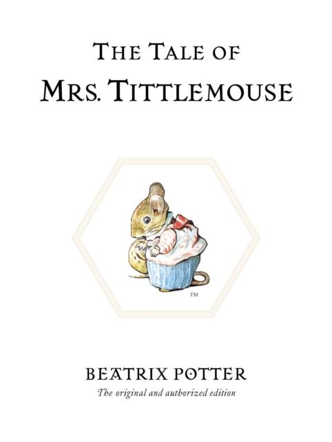 The Tale of Mrs. Tittlemouse Popular Titles Penguin Random House Children's UK