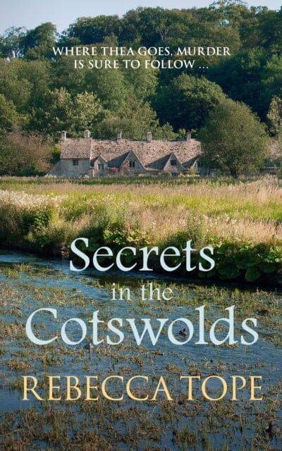 Secrets in the Cotswolds by Rebecca Tope Extended Range Allison & Busby