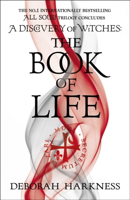The Book of Life: (All Souls 3) by Deborah Harkness Extended Range Headline Publishing Group