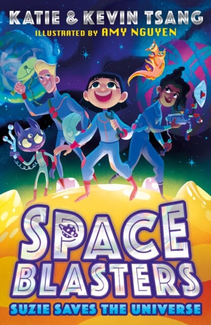 SPACE BLASTERS: SUZIE SAVES THE UNIVERSE by Katie Tsang Extended Range HarperCollins Publishers