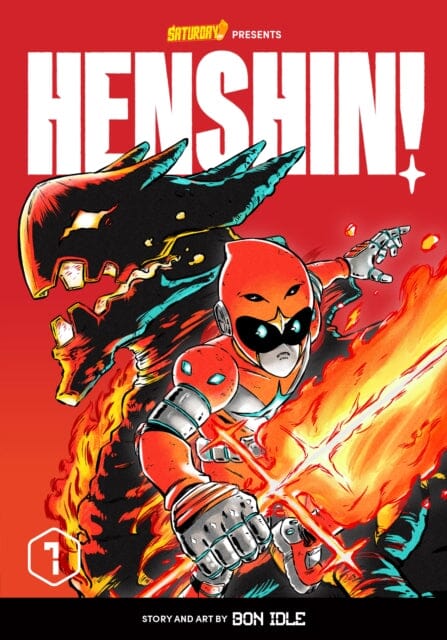Henshin!, Volume 1 : Blazing Phoenix Volume 1 by Bon Idle Extended Range Rockport Publishers Inc.