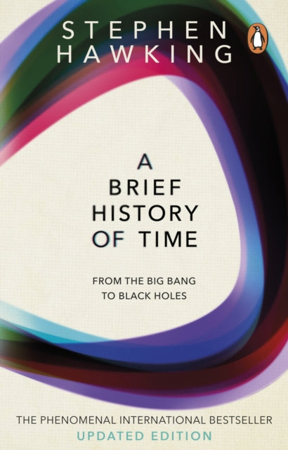 A Brief History Of Time: From Big Bang To Black Holes by Stephen Hawking Extended Range Transworld Publishers Ltd