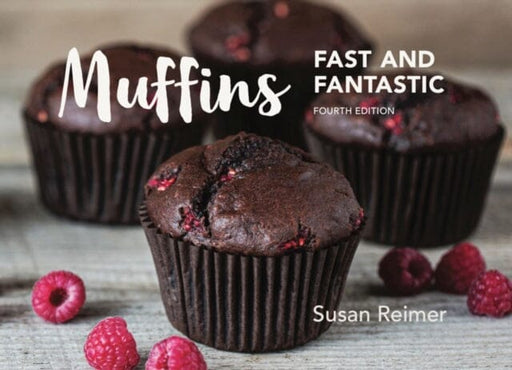 Muffins: Fast and Fantastic by Susan Reimer Extended Range Cherry Tree Publications