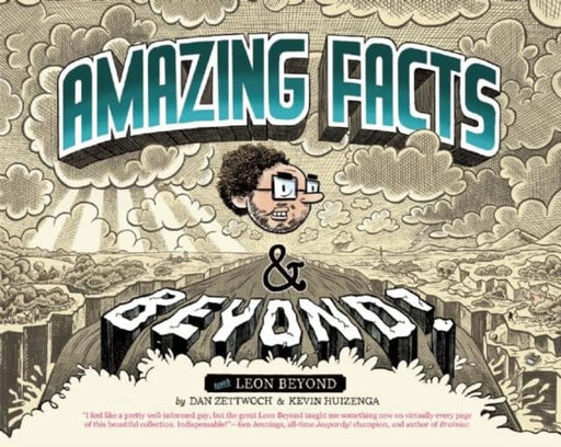 Amazing Facts and Beyond by Kevin Huizenga Extended Range Uncivilized Books