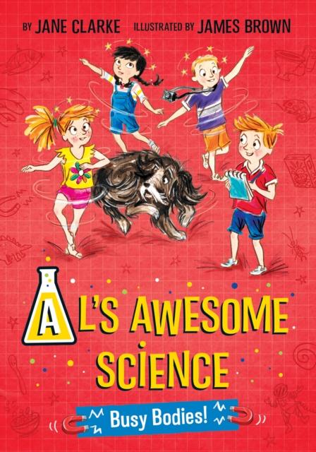 Al's Awesome Science : Busy Bodies! Popular Titles Five Quills