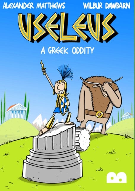 Useleus: A Greek Oddity by Wilbur Dawbarn Extended Range Bog Eyed Books