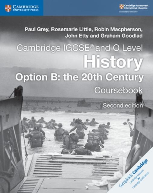 Cambridge IGCSE (R) and O Level History Option B: the 20th Century Coursebook Popular Titles Cambridge University Press