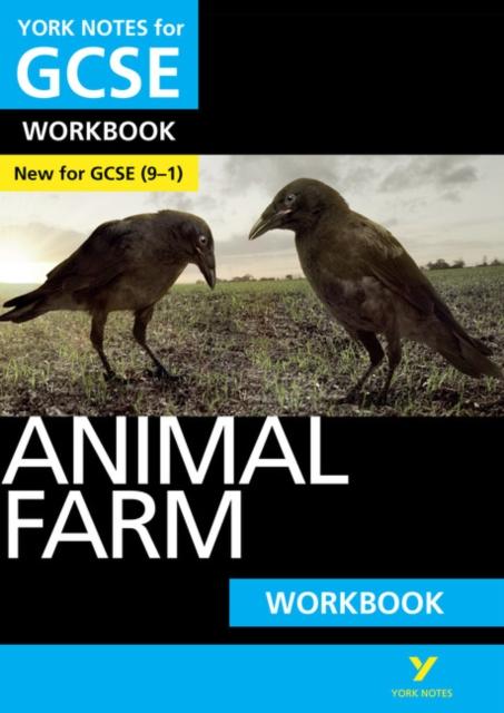 Animal Farm: York Notes for GCSE (9-1) Workbook Popular Titles Pearson Education Limited