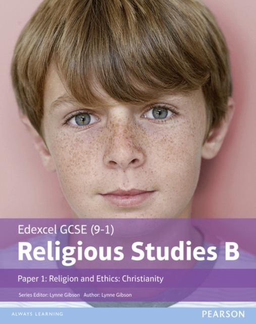Edexcel GCSE (9-1) Religious Studies B Paper 1: Religion and Ethics - Christianity Student Book Popular Titles Pearson Education Limited