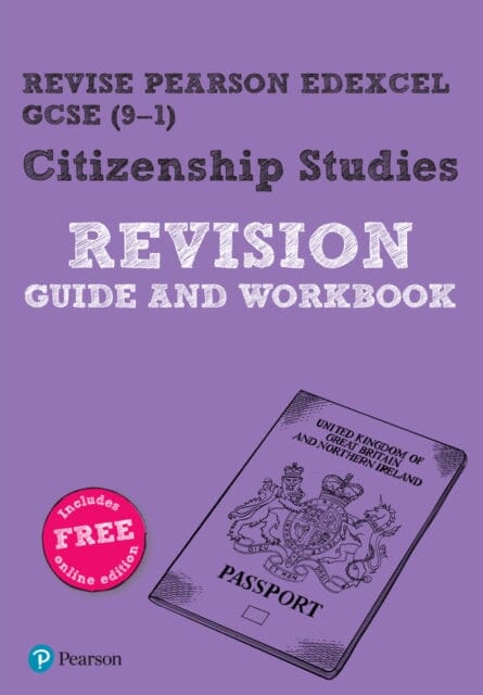Pearson REVISE Edexcel GCSE (9-1) Citizenship Revision Guide and Workbook: For 2024 and 2025 assessments and exams - incl. free online edition (Revise Edexcel GCSE Citizenship Studies 16) Extended Range Pearson Education Limited