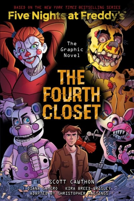 The Fourth Closet (Five Nights at Freddy's Graphic Novel 3) by Scott Cawthon Extended Range Scholastic US