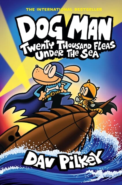 Dog Man 11: Twenty Thousand Fleas Under the Sea by Dav Pilkey Extended Range Scholastic US
