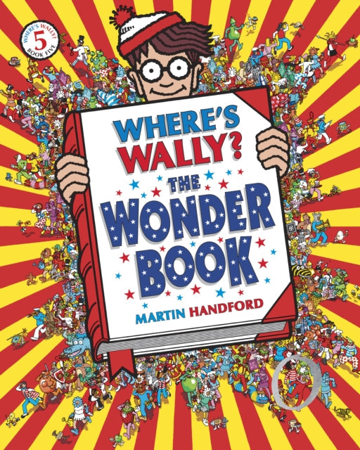 Where's Wally? The Wonder Book by Martin Handford Extended Range Walker Books Ltd