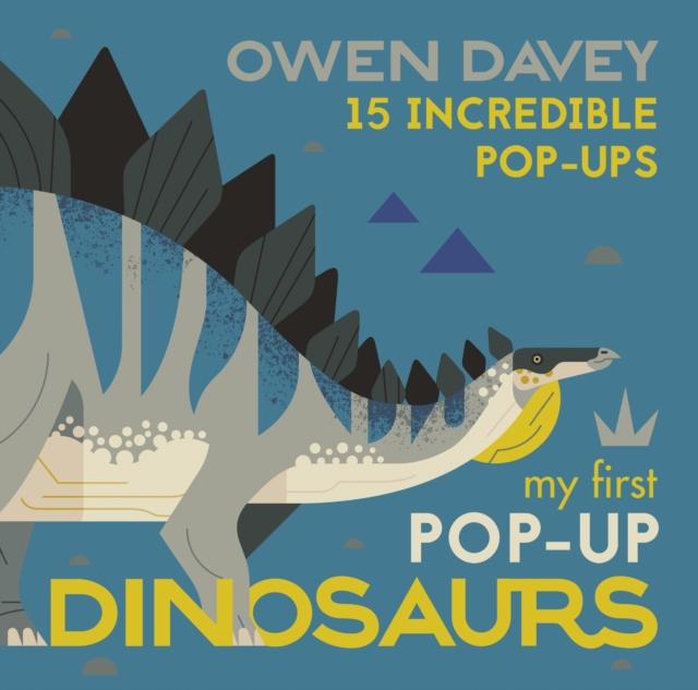 My First Pop-Up Dinosaurs : 15 Incredible Pop-Ups Popular Titles Walker Books Ltd
